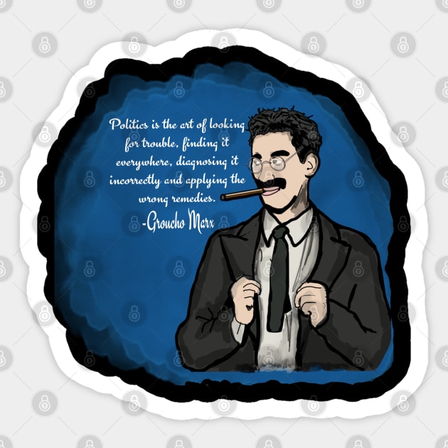 Groucho Marx on Politics Sticker by TL Bugg